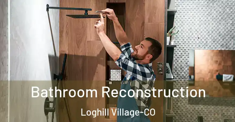 inner Bathroom imggen Bathroom Reconstruction Loghill Village-CO