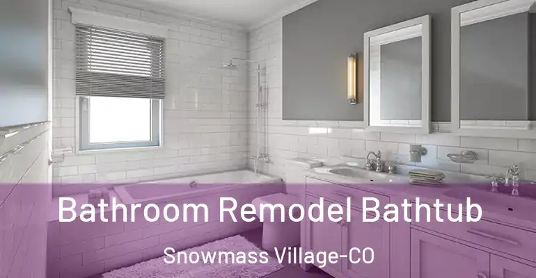 inner Bathroom imggen Bathroom Remodel Bathtub Snowmass Village-CO