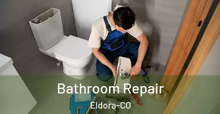 inner Bathroom imggen Bathroom Repair Eldora-CO