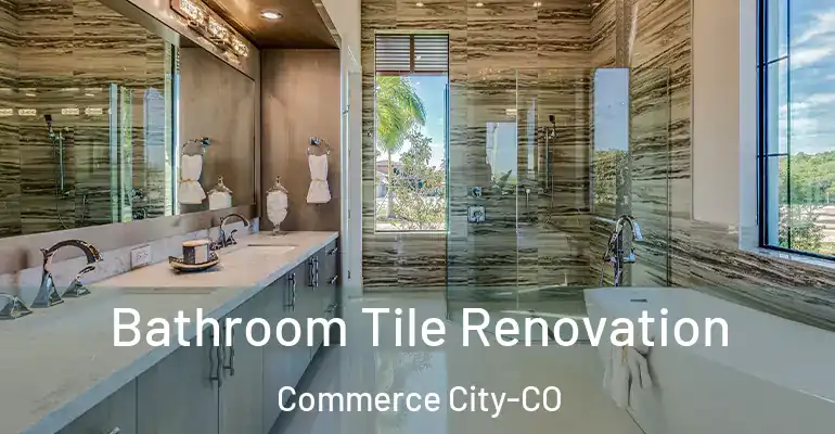 inner Bathroom imggen Bathroom Tile Renovation Commerce City-CO