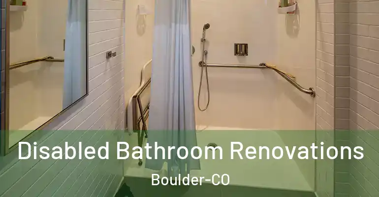 inner Bathroom imggen Disabled Bathroom Renovations Boulder-CO