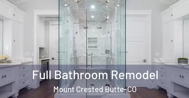 inner Bathroom imggen Full Bathroom Remodel Mount Crested Butte-CO