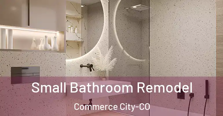 inner Bathroom imggen Small Bathroom Remodel Commerce City-CO