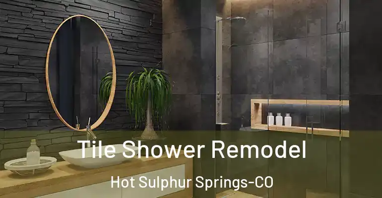 inner Bathroom imggen Tile Shower Remodel Hot Sulphur Springs-CO