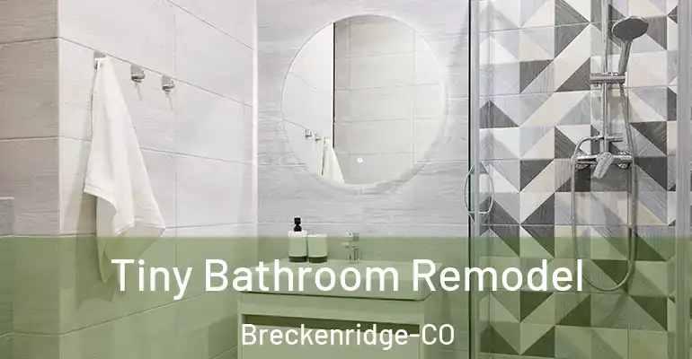 inner Bathroom imggen Tiny Bathroom Remodel Breckenridge-CO